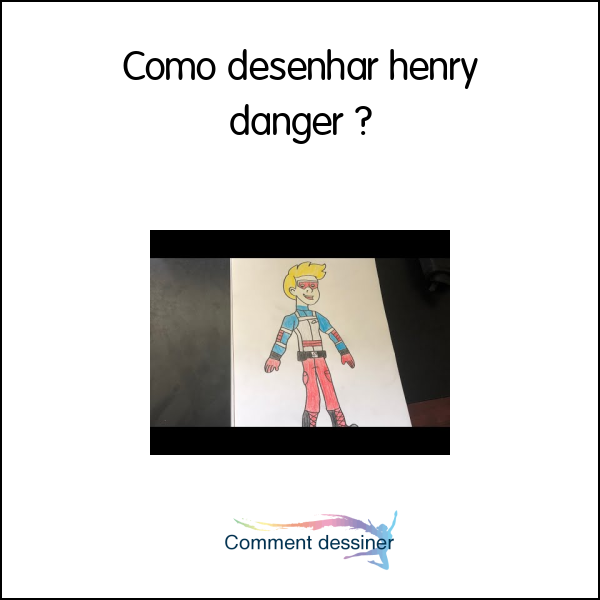 Como desenhar henry danger